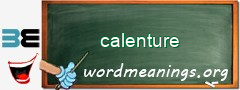 WordMeaning blackboard for calenture